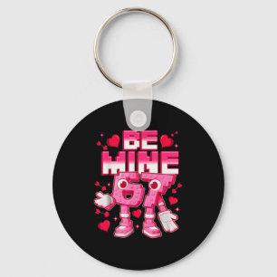 Be Mine 67 Six Seven 6 7 Italian Brainrot Valentin Key Ring