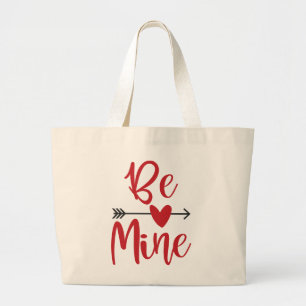 Be Mine Arrow Through Heart Valentine's Day T-Shir Large Tote Bag