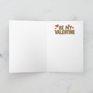 Be Mine Be My Valentine Cheetah Print Card