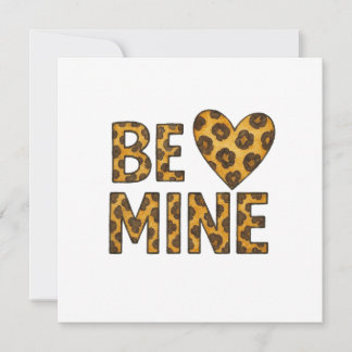 Be Mine Be My Valentine Cheetah Print Card