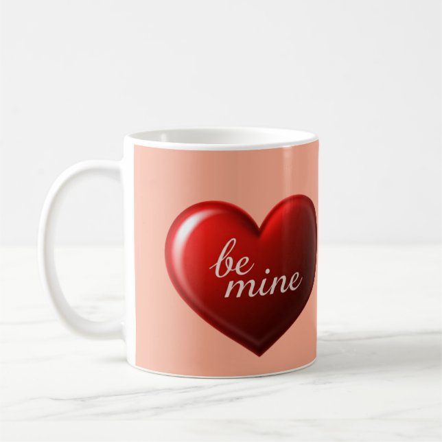 "Be Mine Coffee Mug (Left)