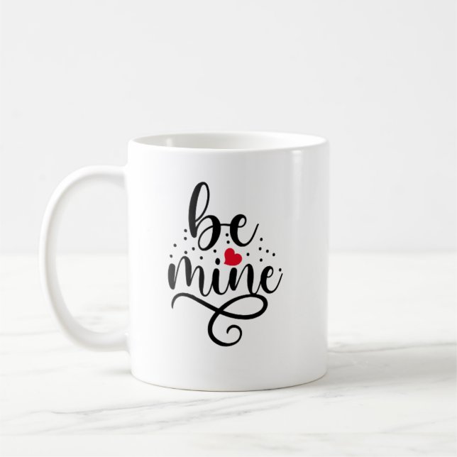  Be Mine Cute Love Design Coffee Mug (Left)