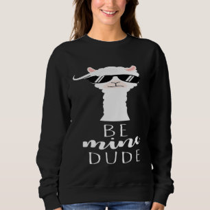 Be Mine Dude Llama Squad Alpaca Lover Christmas Sweatshirt