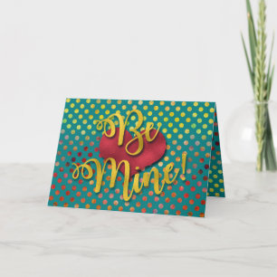 Be Mine! Faux Gold Foil Holiday Card