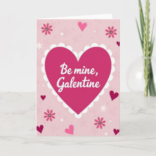 Be Mine Galentine Love Card