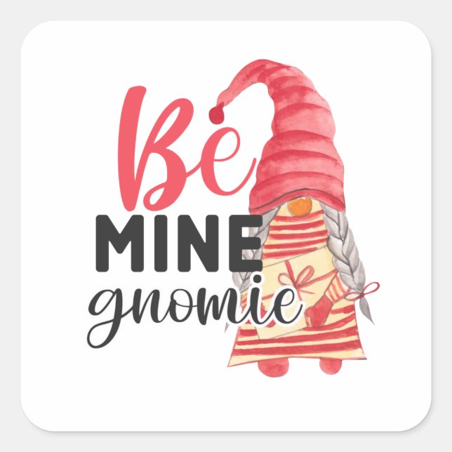 Be Mine Gnome  Square Sticker (Front)