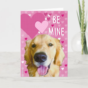 Be Mine Golden Retriever Dog Valentine’s Day Card