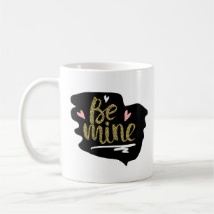 Be Mine   Happy Valentine's Day Modern Sweet Gift Coffee Mug
