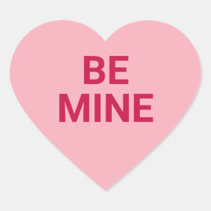 Be Mine pink cute Valentine's Day conversation Heart Sticker