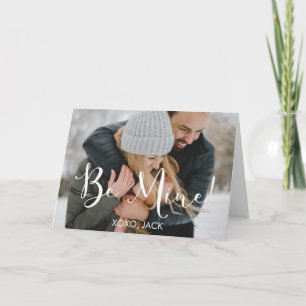 Be Mine Romantic Valentine's Day Photo Card