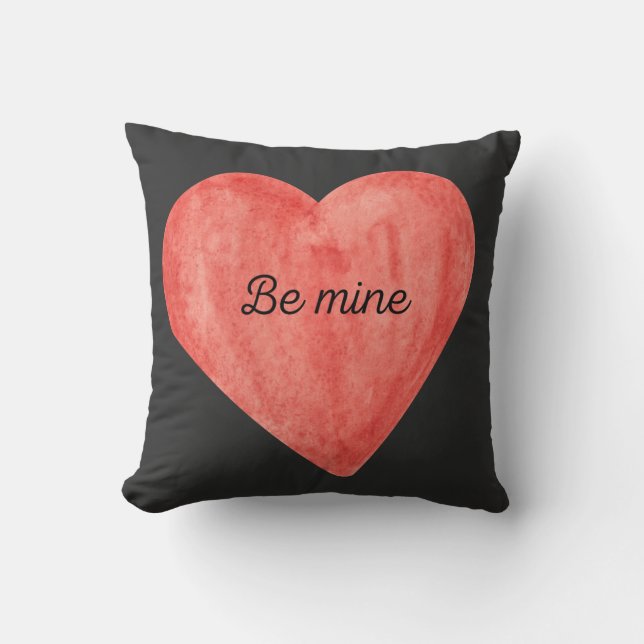 "Be Mine" Throw Pillow (Front)
