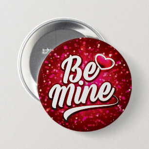 Be Mine Valentine 7.5 Cm Round Badge
