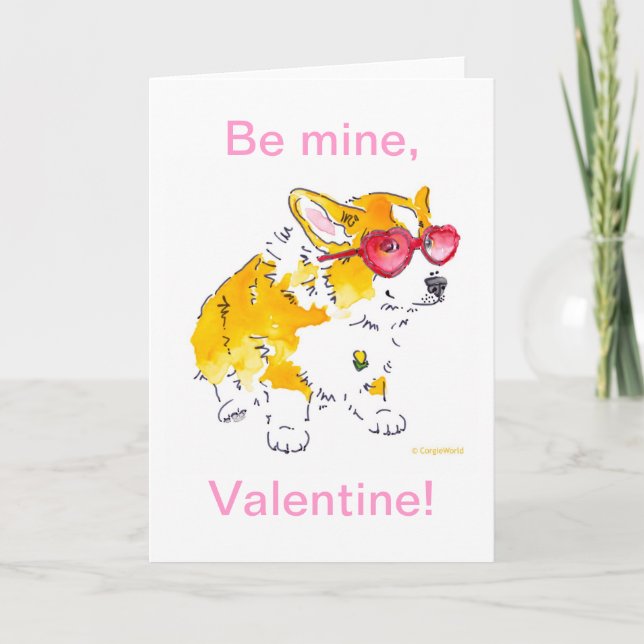 Be Mine, Valentine! Corgi Card (Front)