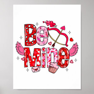 Be Mine Valentine Cute Valentine’s Day Poster