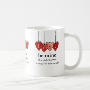 Be Mine Valentine Mug
