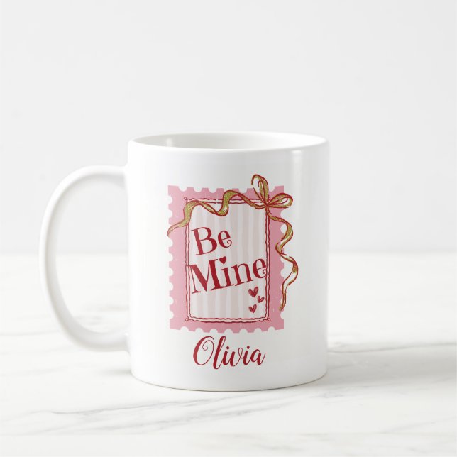 Be Mine Valentine Mug - Custom Valentine’s Gift  (Left)
