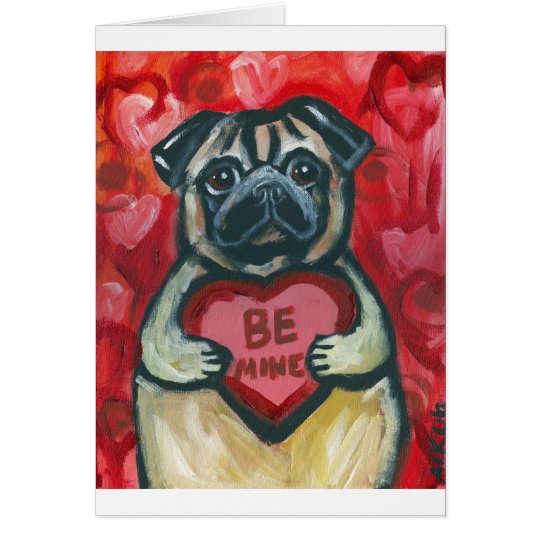 Be Mine Valentine Pug Card