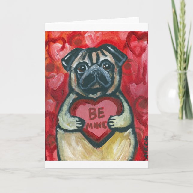 Be Mine Valentine Pug Holiday Card (Front)