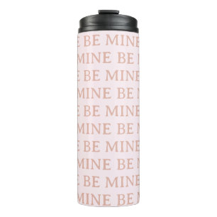 Be Mine Valentine’s Day Gift – Romantic Love Thermal Tumbler