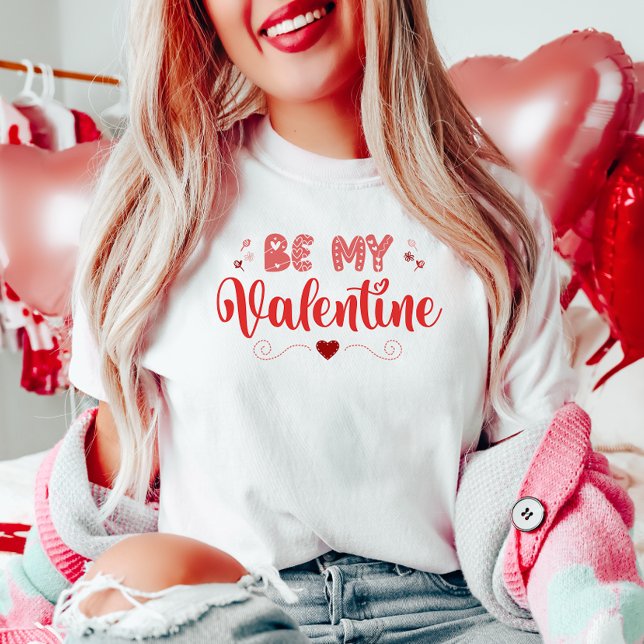 Be Mine Valentine  T-Shirt (Creator Uploaded)