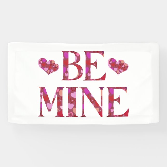 Be Mine Valentine's Day 1.6x3 Vinyl Banner (Horizontal)