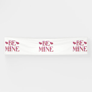Be Mine Valentine's Day 2.5x12 Vinyl Banner