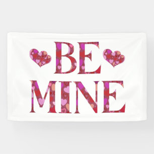 Be Mine Valentine's Day 2.5x4 Vinyl Banner