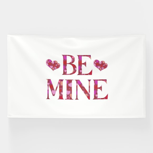 Be Mine Valentine's Day 6x10 Vinyl Banner (Horizontal)