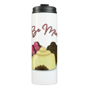 Be Mine Valentine's Day Candy Thermal Tumbler