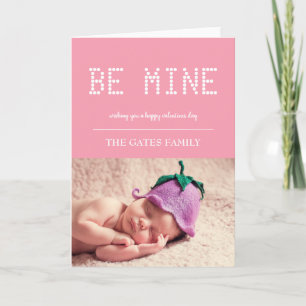 Be mine Valentine's Day Personalized Photo Card