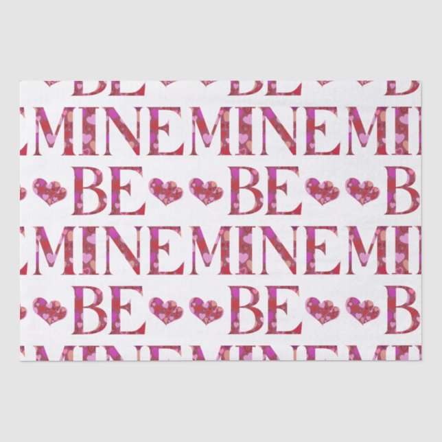 Be Mine Valentine's Day Tissue Paper (Front)