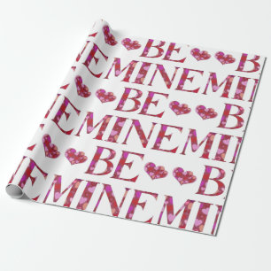 Be Mine Valentine's Day Wrapping Paper