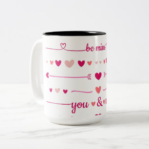 Be Mine  You And Me Mug