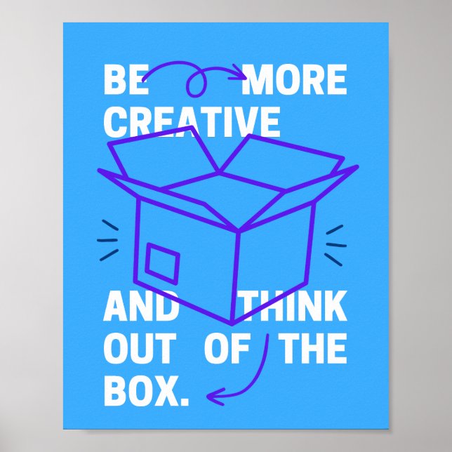 Be More Creative & Think Out Of Box Inspiration Poster (Front)