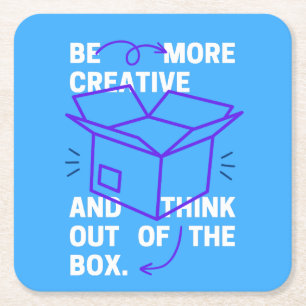Be More Creative & Think Out Of Box Inspiration Square Paper Coaster