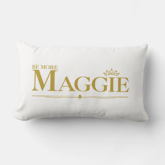 BE MORE MAGGIE LUMBAR CUSHION
