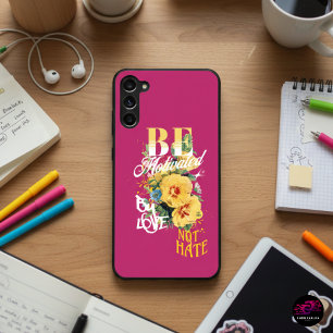 Be Motivated By Love Not Hate Quote Samsung Galaxy Case