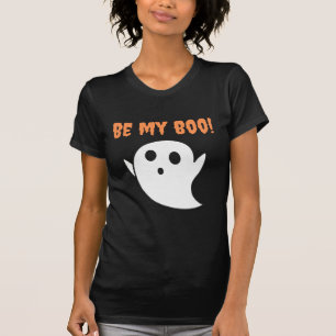BE MY BOO! HALLOWEEN T-Shirt
