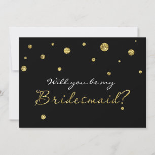 BE MY BRIDESMAID Black & Gold Glitter Modern Card