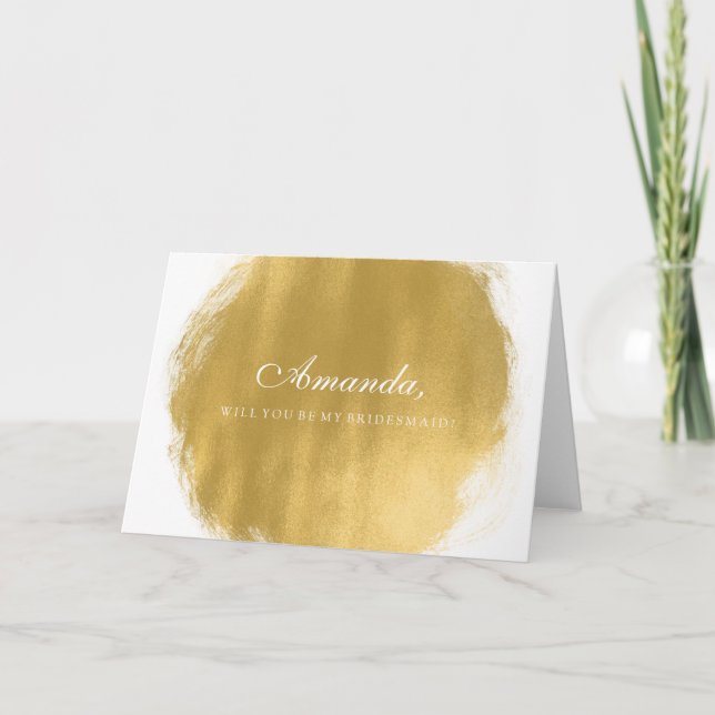 Be My Bridesmaid Gold Paint Look Invitation (Front)