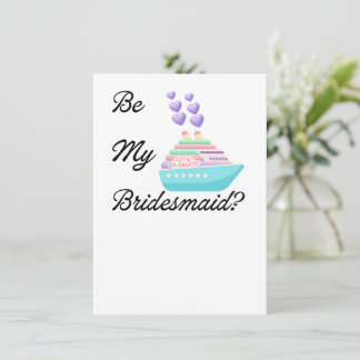 Be My Bridesmaid? Invitation Proposal Cruiseship