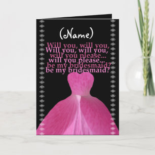 Be My Bridesmaid RICH PINK Flower Petal Gown Invitation