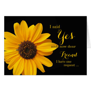 Be my bridesmaid? to Friend or other relationship