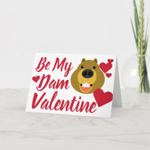 Be My Dam Valentine Holiday Card