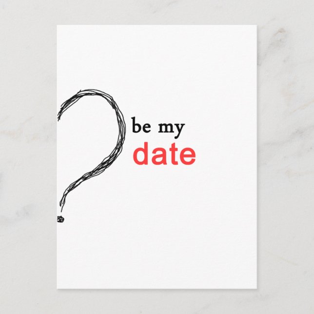 BE MY DATE POSTCARD (Front)