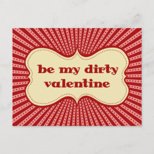 Be My Dirty Valentine Holiday Postcard