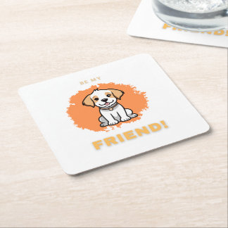 Be My Friend - Coaster