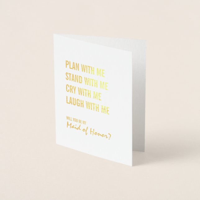 Be My Maid Of Honour Plan With Me Gold Foil Card (Front)