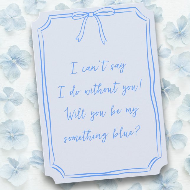 Be my something blue? Bow Bridesmaid Proposal Invitation (Creator Uploaded)