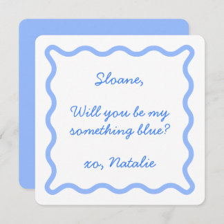 Be my something blue? Bridesmaid proposal card